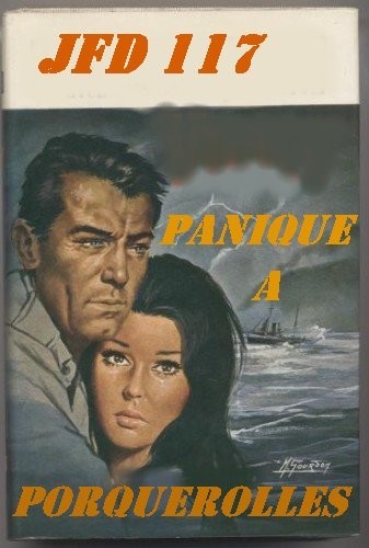 Panique à Porquerolles